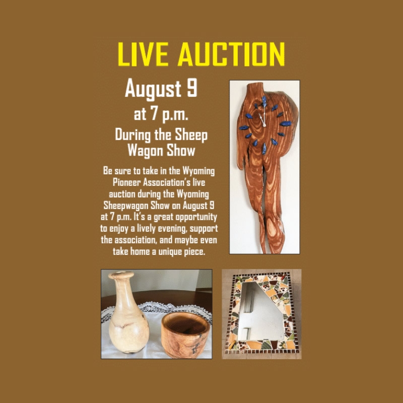 Wyoming Pioneer Association Live Auction